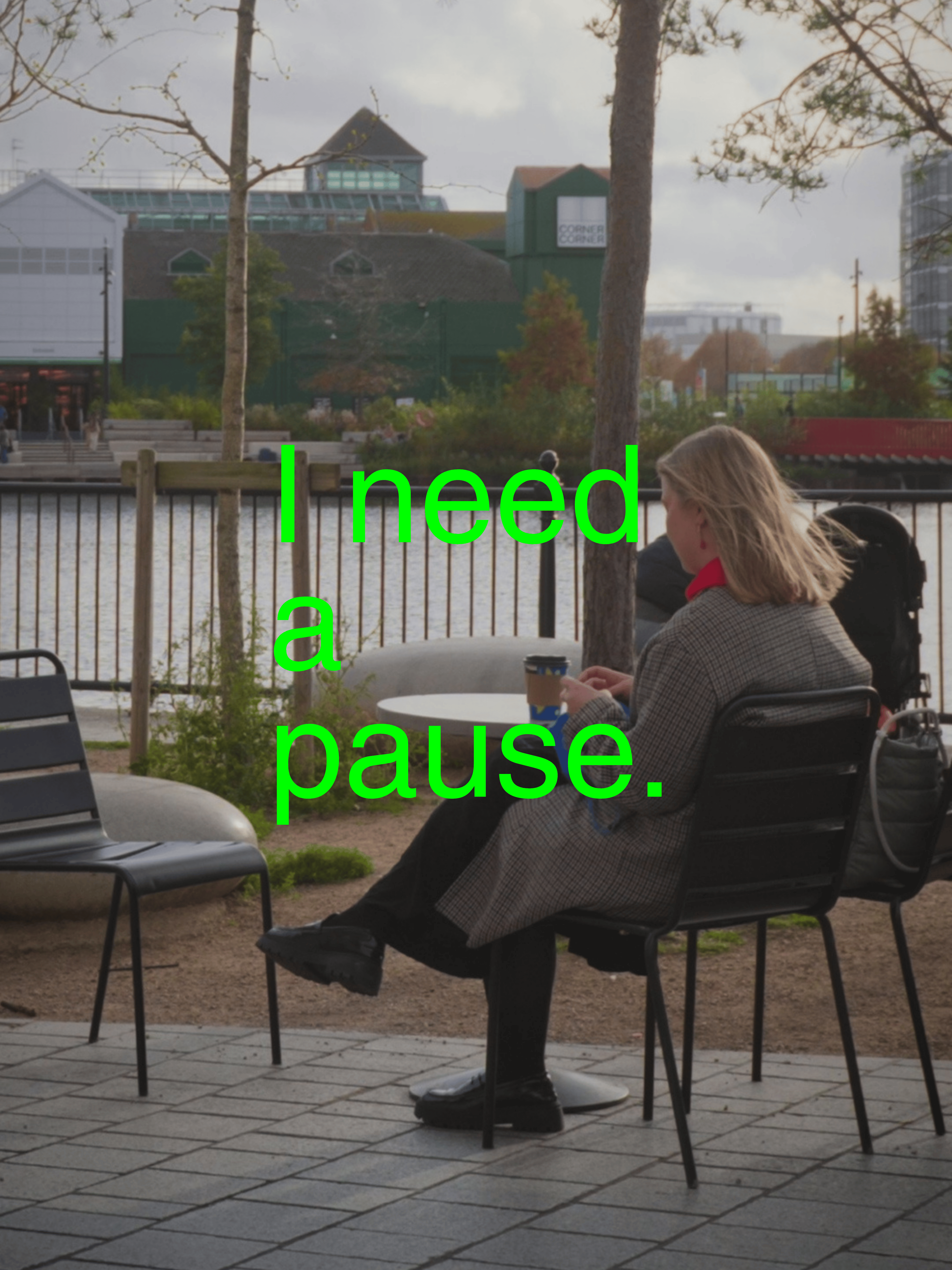 I need a pause — by Inge
